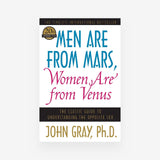 Men Are from Mars, Women Are from Venus: The Classic Guide to Understanding the Opposite Sex