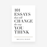 101 Essays That Will Change The Way You Think
