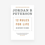 12 Rules for Life: An Antidote to Chaos