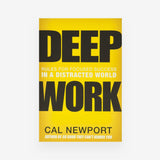 Deep Work: Rules for Focused Success in a Distracted World