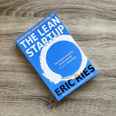 The Lean Startup: How Today's Entrepreneurs Use Continuous Innovation to Create Radically Successful Businesses