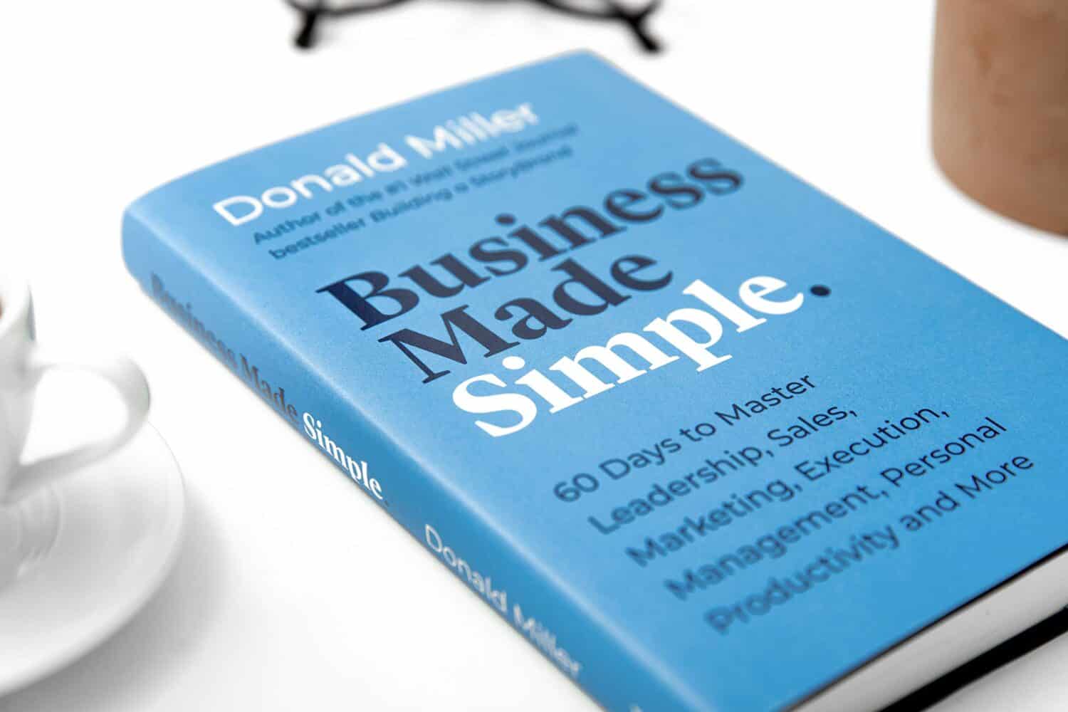 Business Blues? Check out Donald Miller's "Business Made Simple"