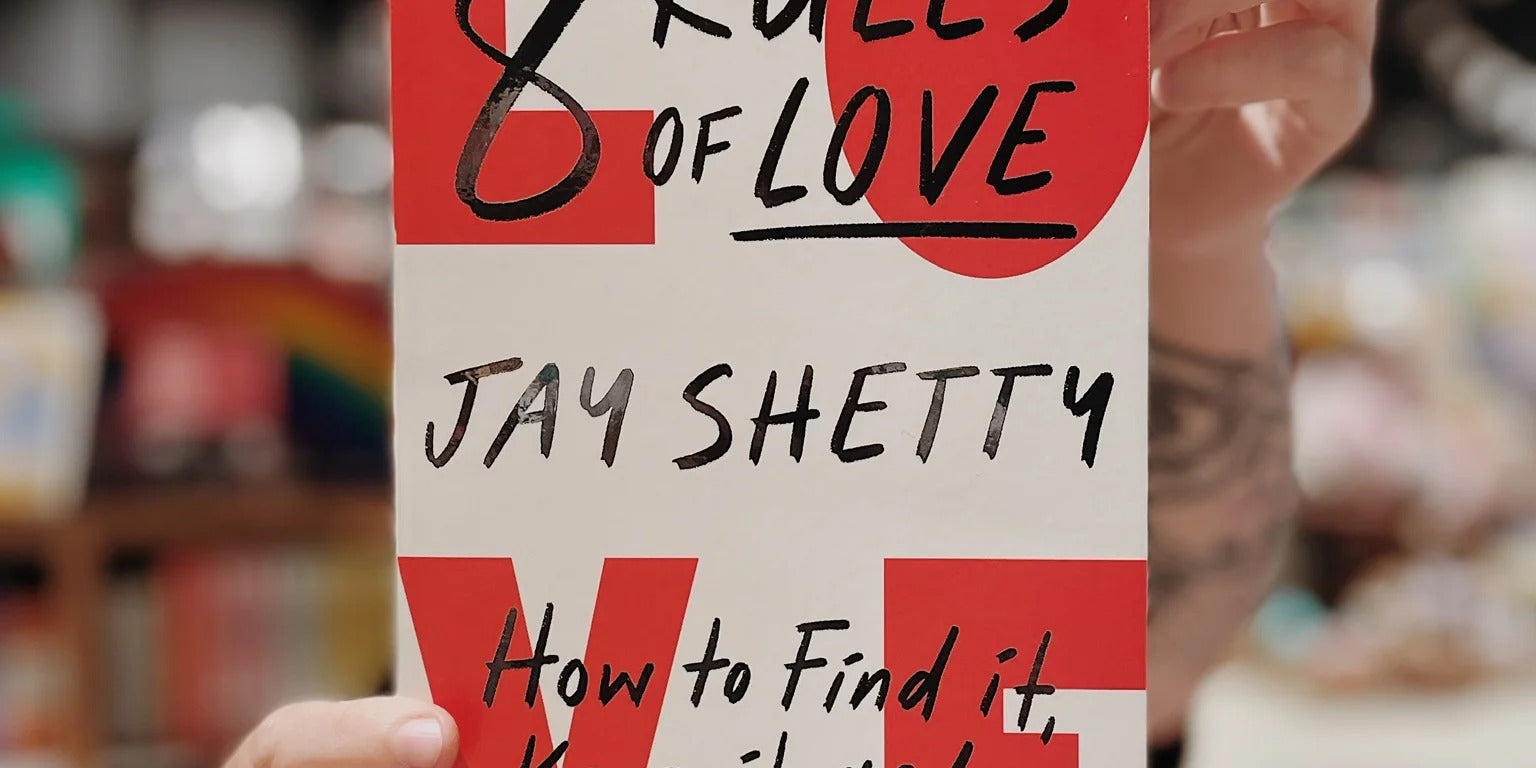 Unveiling Jay Shetty's 8 Rules of Love: How to Find It, Keep It, and Let It Go
