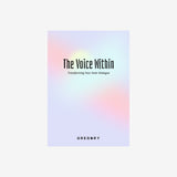 The Voice Within: Transforming Your Inner Dialogue