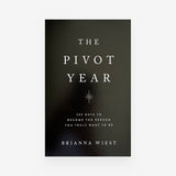 The Pivot Year