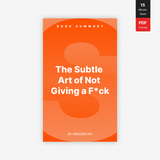 The Subtle Art of Not Giving a F*ck: Book Summary