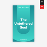 The Untethered Soul: Book Summary