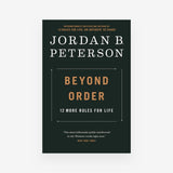 Beyond Order: 12 More Rules for Life