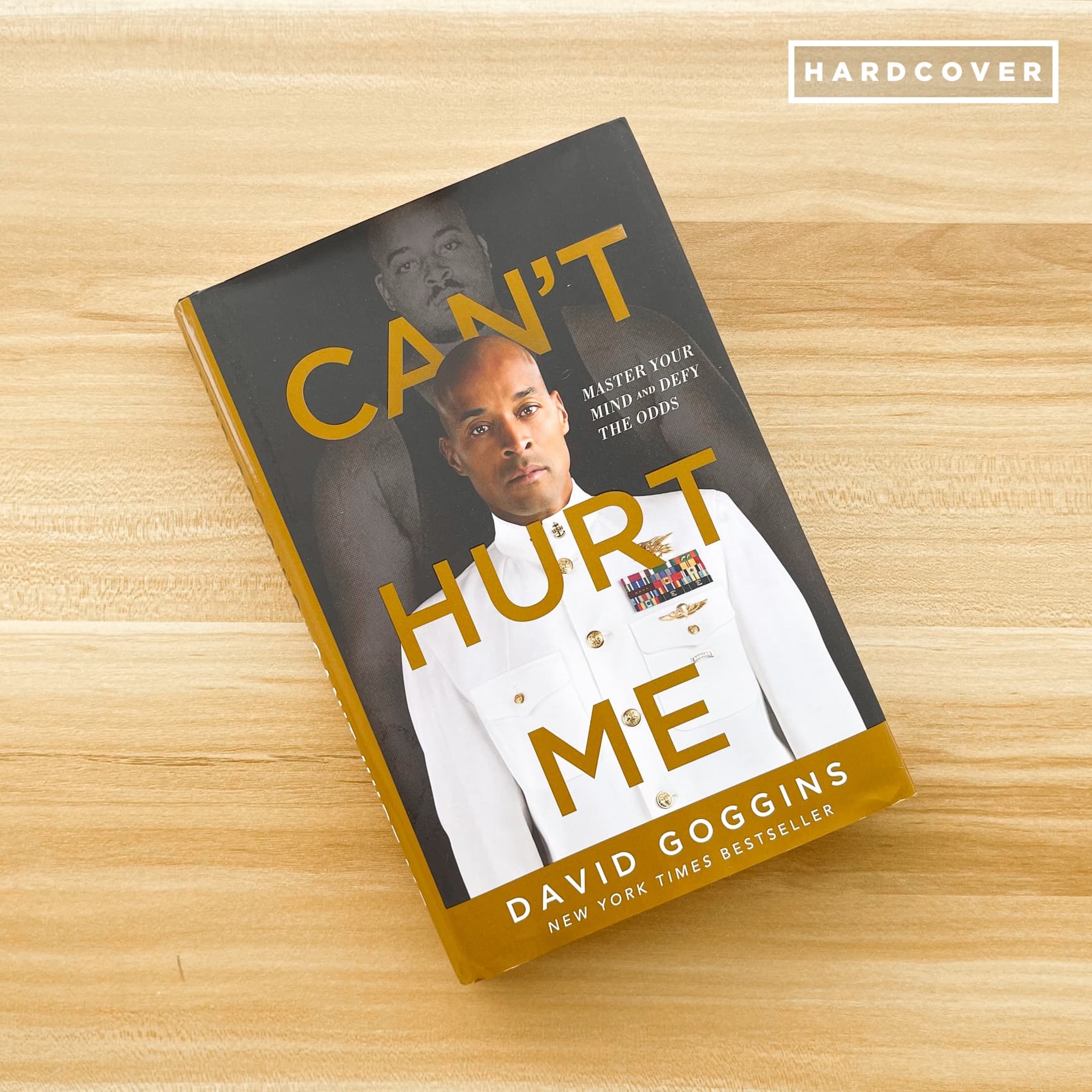 Can't Hurt Me: Master Your Mind And Defy The Odds (Hardcover) by