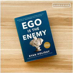 Ego Is the Enemy