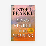 Man's Search for Meaning